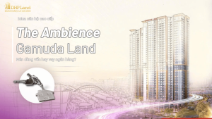 The Ambience của Gamuda Land Hải Phòng nên dùng vốn hay vay ngân hàng